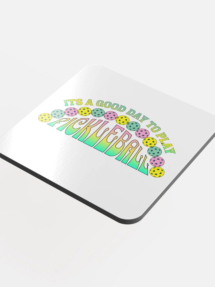 It's A Good Day To Play Pickleball Coaster product image (4)
