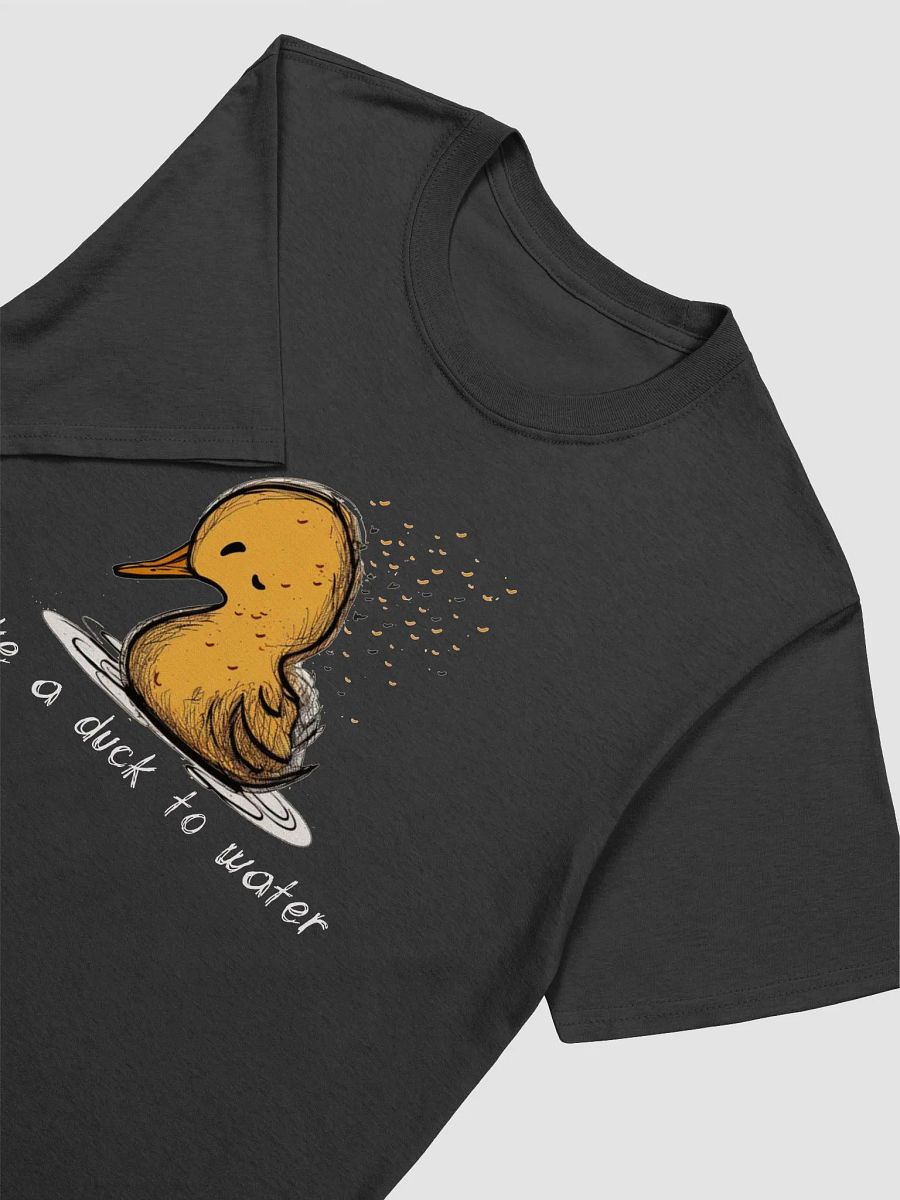 Like a duck to water Tshirt product image (3)