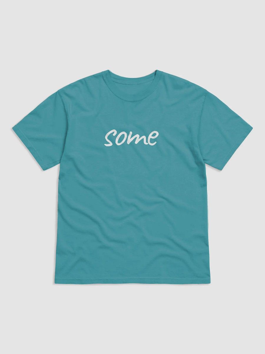 some...T-SHIRT! product image (1)