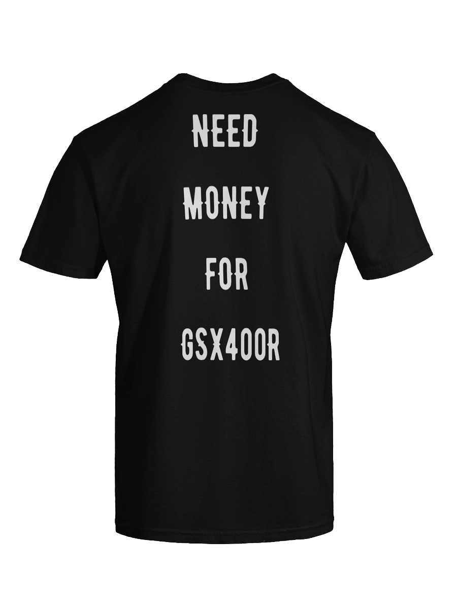 need money for gsx400r | tee product image (4)