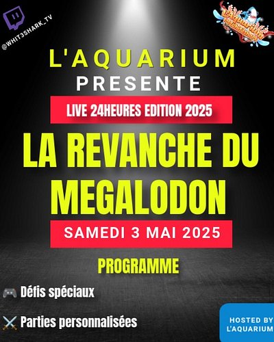 🌊 :Twitch: Hello l'aquarium 🌊 :Twitch: 

🚨 ÉVÉNEMENT SPÉCIAL – LIVE 24H NON-STOP ! 🚨

🦈 LA REVANCHE DU MÉGALODON débarque le ...