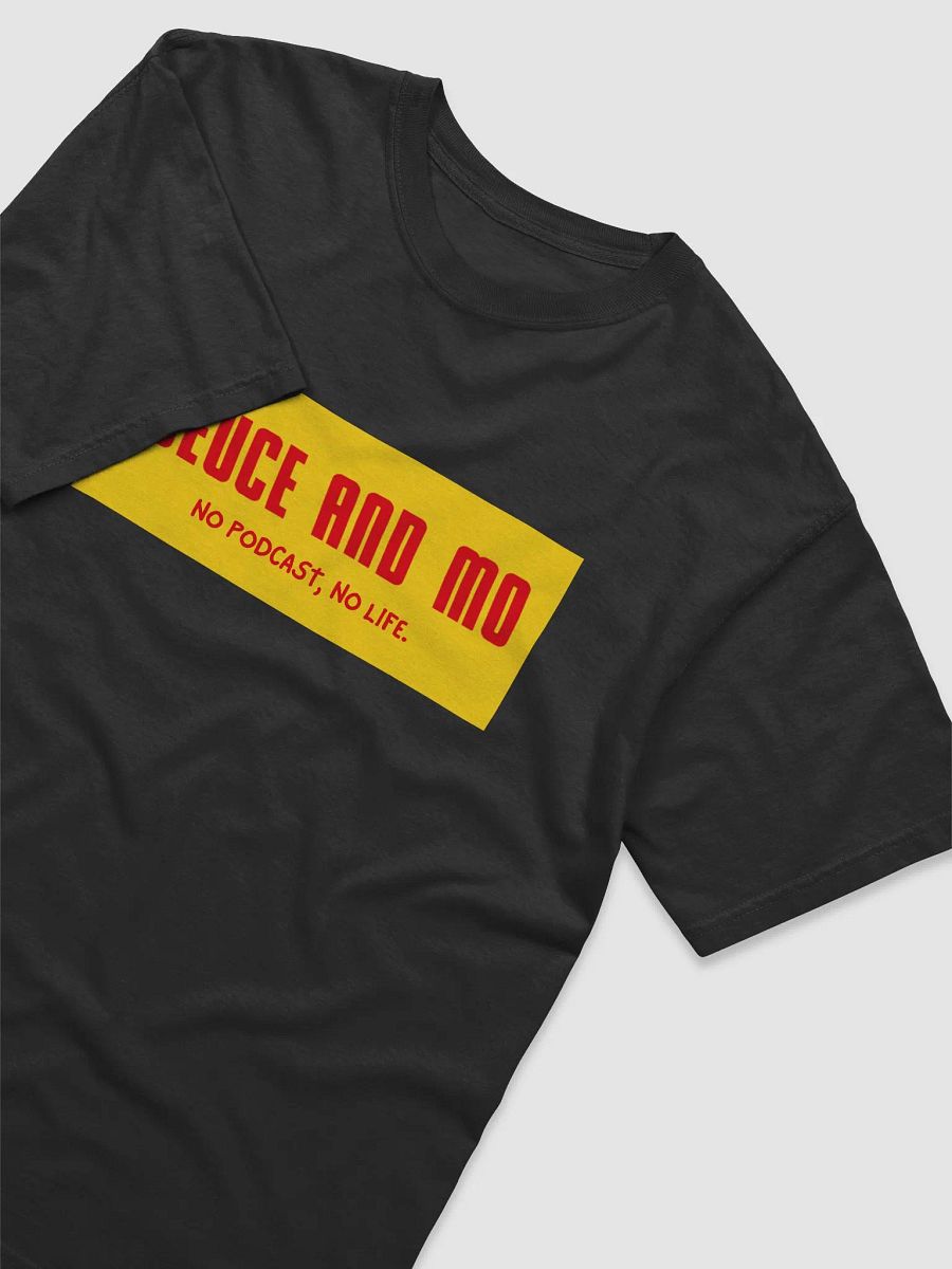 No Podcast, No Life Tee product image (3)