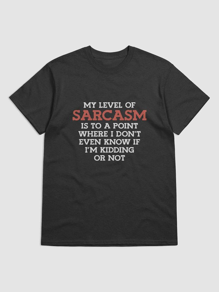 My Level of Sarcasm. product image (2)