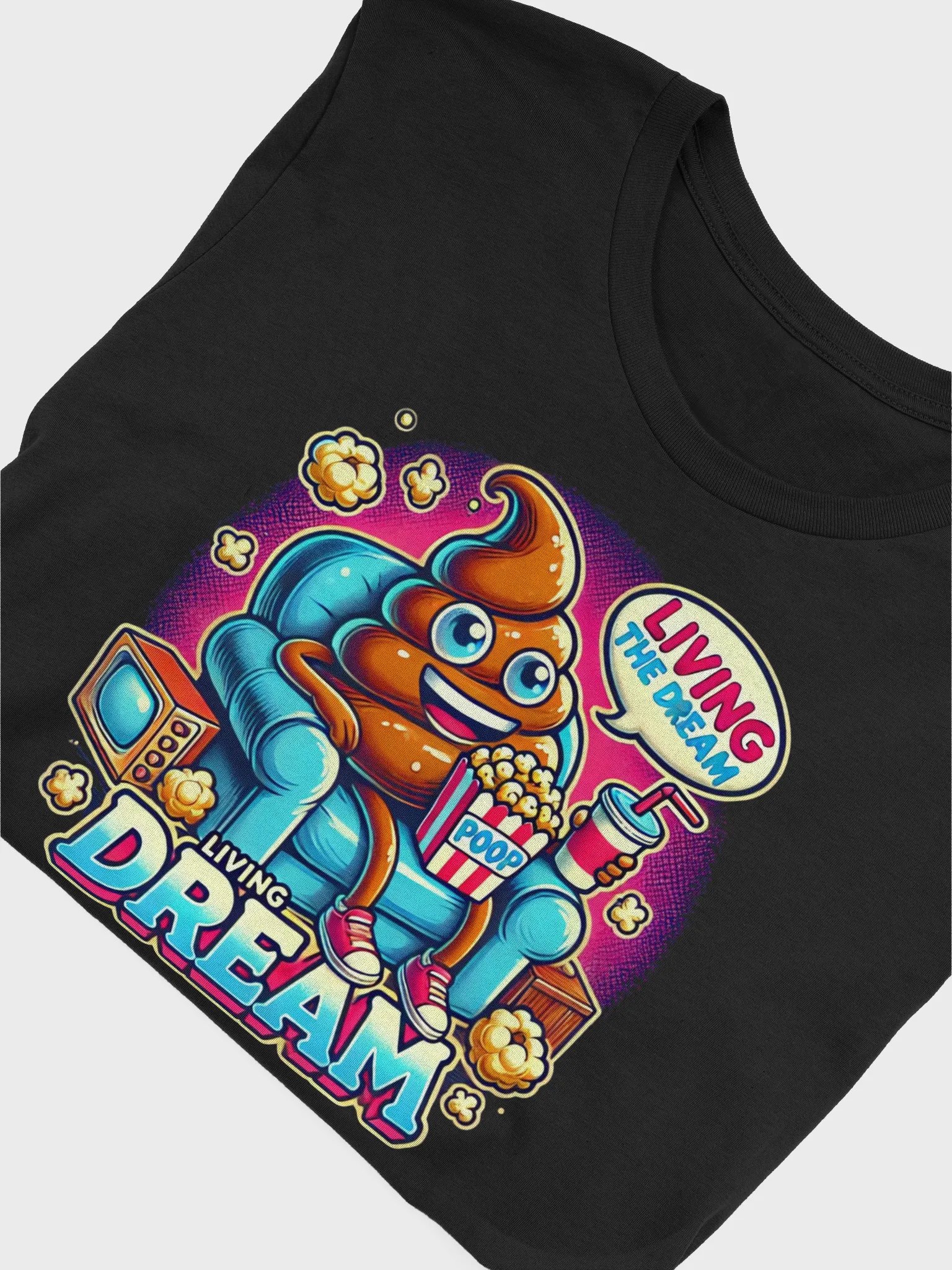 Living the Dream Poop Tee product image (4)
