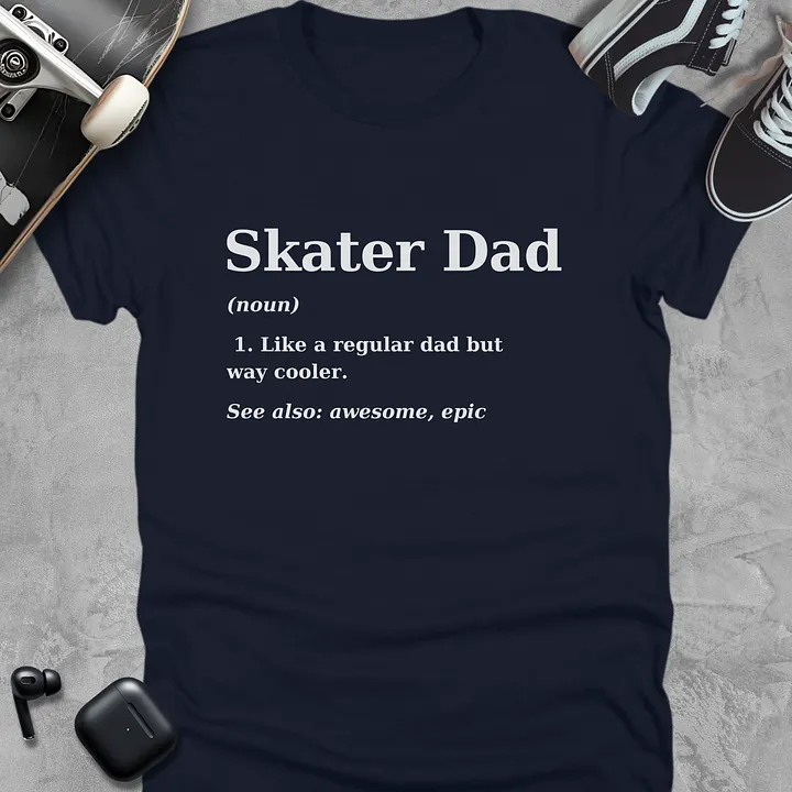 Skater Dad Definition, Funny Skate T-Shirt Unisex, Fathers Day product image (3)