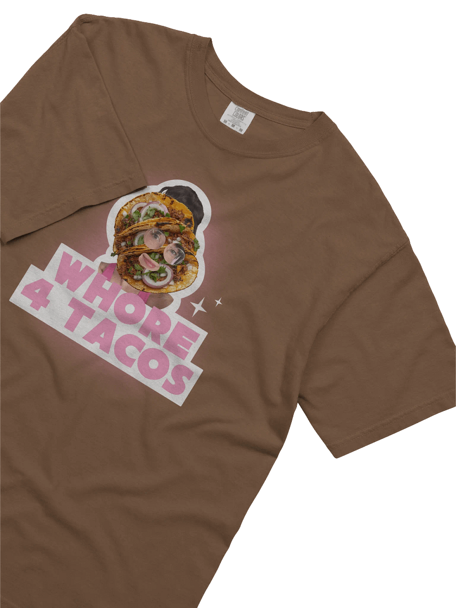 Whore for Tacos T-Shirt product image (17)