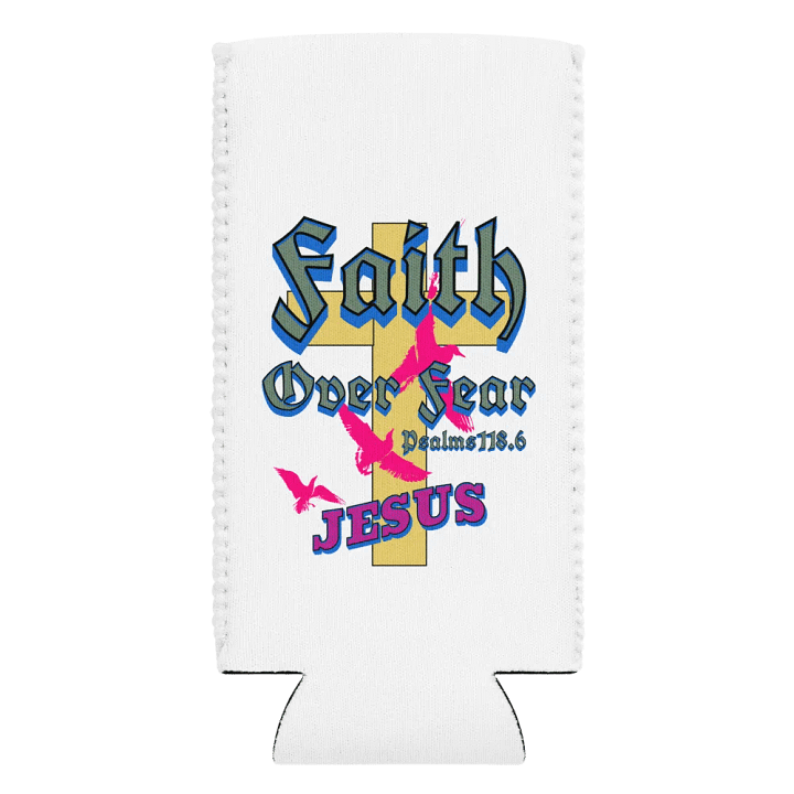Faith Over Fear Jesus Cross Can Cooler product image (2)