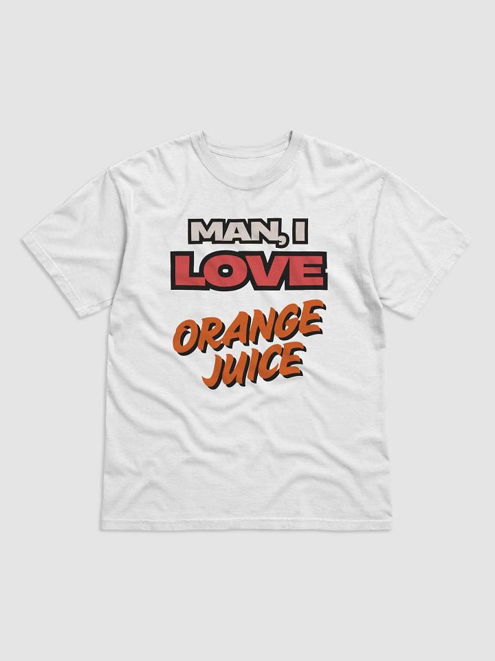 MAN, I LOVE ORANGE JUICE product image (1)