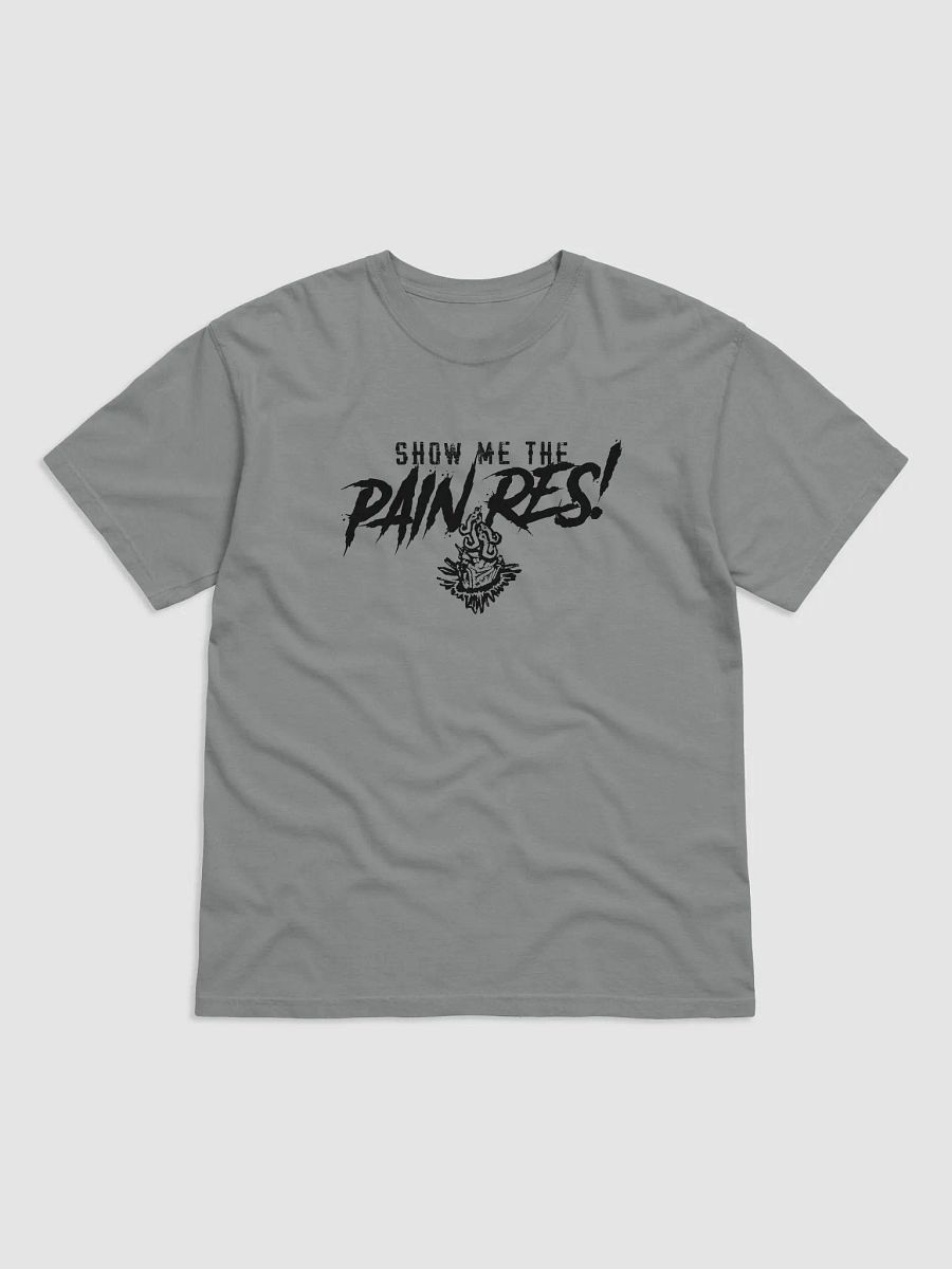 Show Me the Pain Res! T-Shirt product image (1)