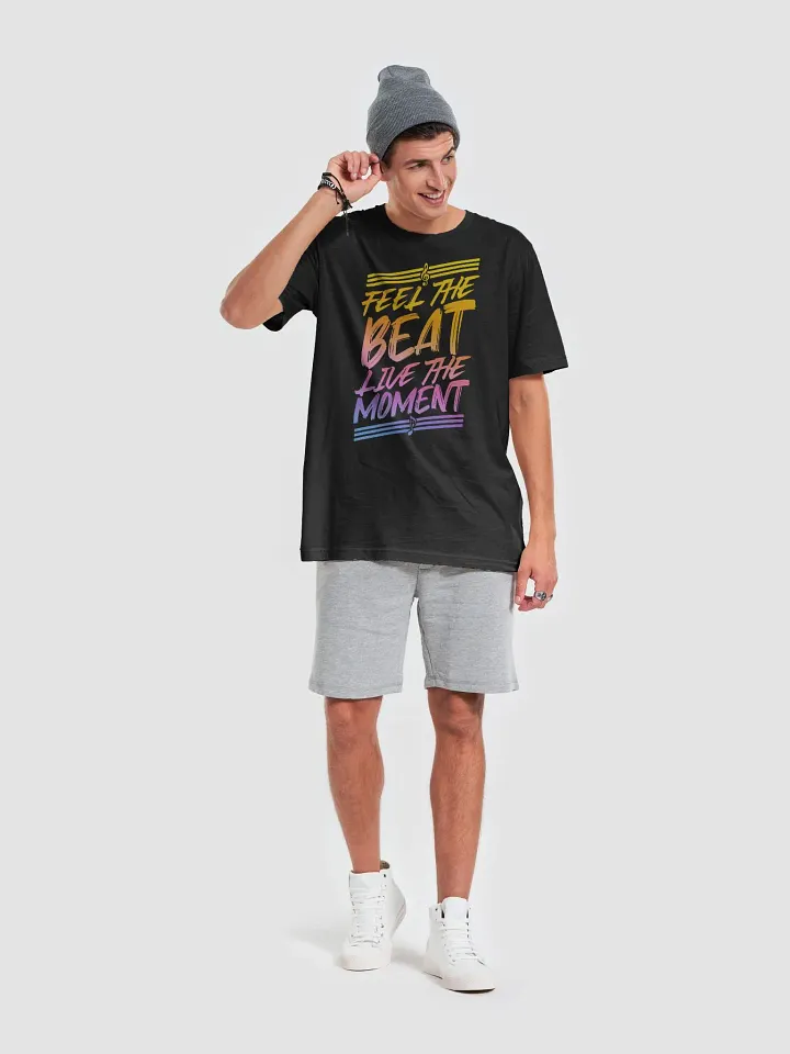Feel the Beat, Live the Moment T-Shirt – Vibrant Design for Music Lovers product image (2)