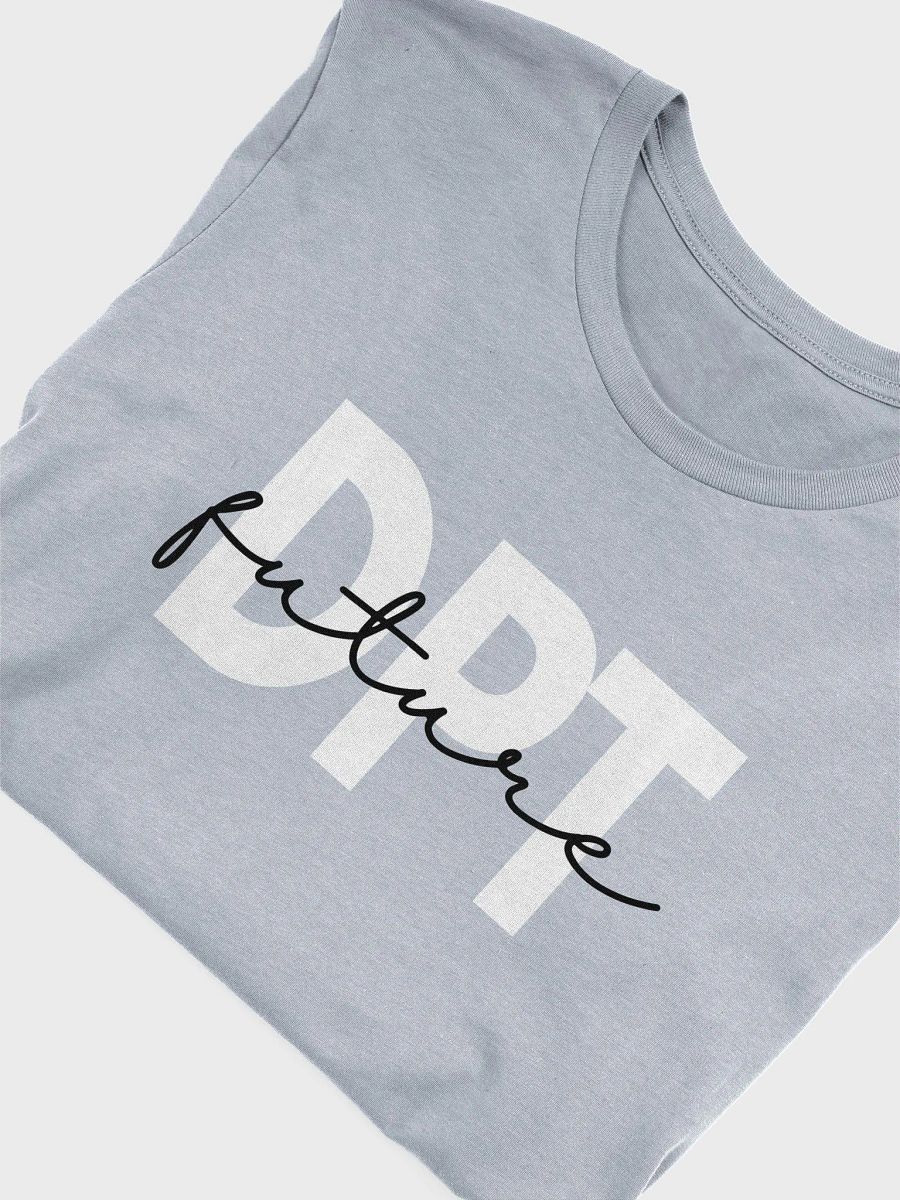 Future Doctor of Physical Therapy DPT Graduate - Unisex T-shirt Bella Canvas 3001 product image (15)