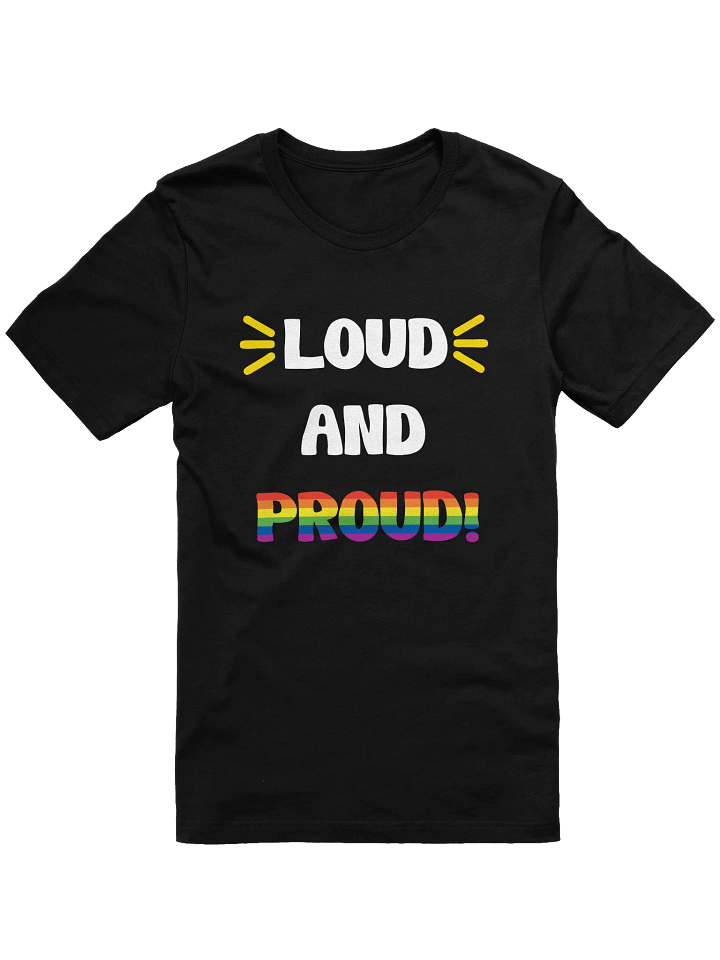 Loud and Proud Pride T-Shirt product image (7)
