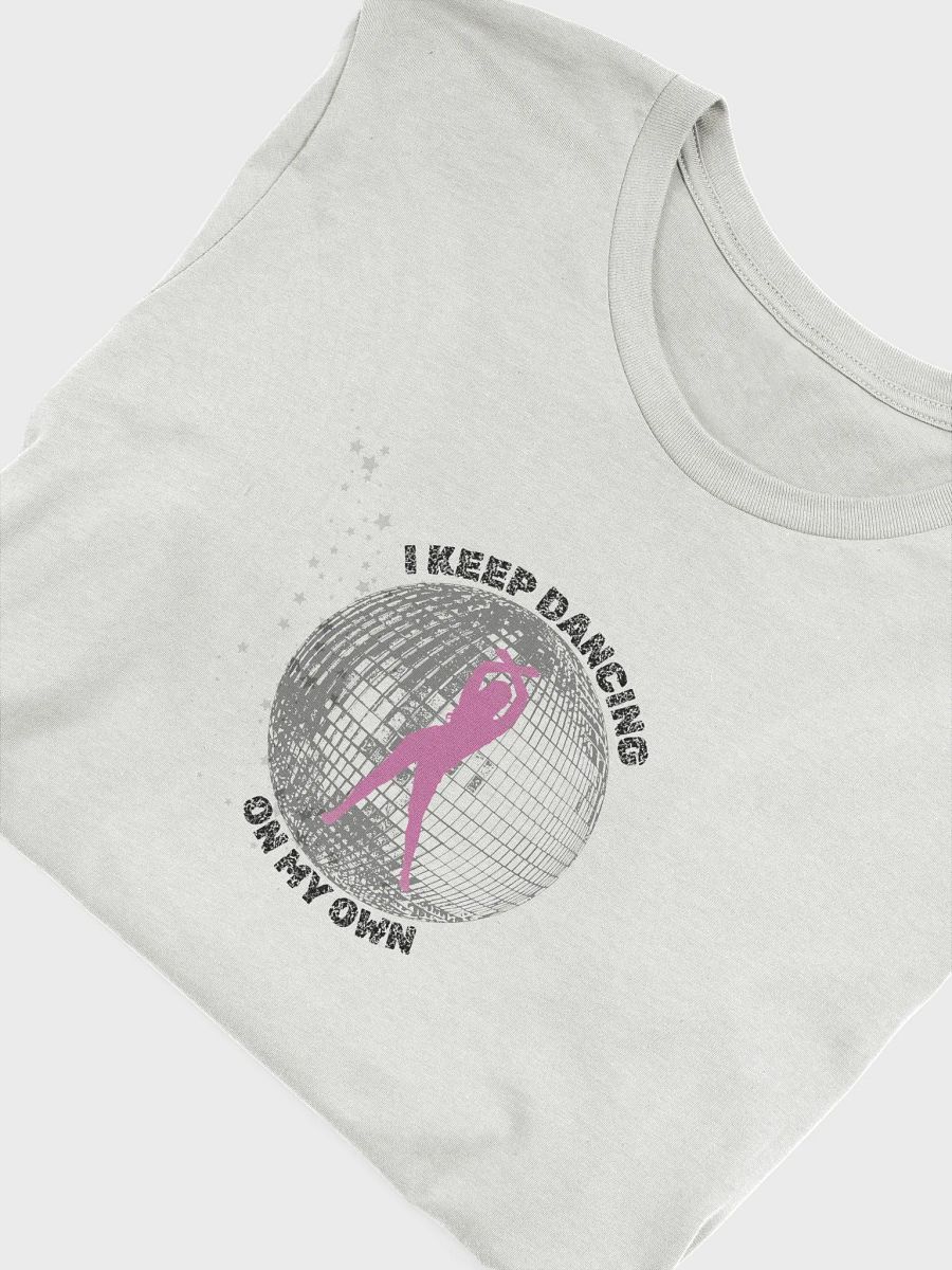 Dancing On My Own Tee product image (22)