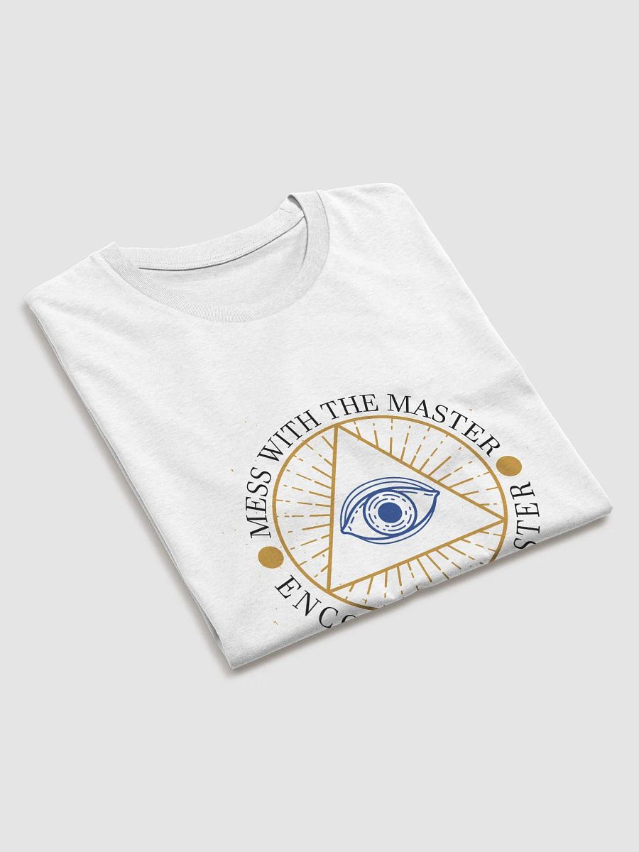 Mess With The Master, Encounter Disaster - Stanley/Stella Organic Cotton T-Shirt product image (3)