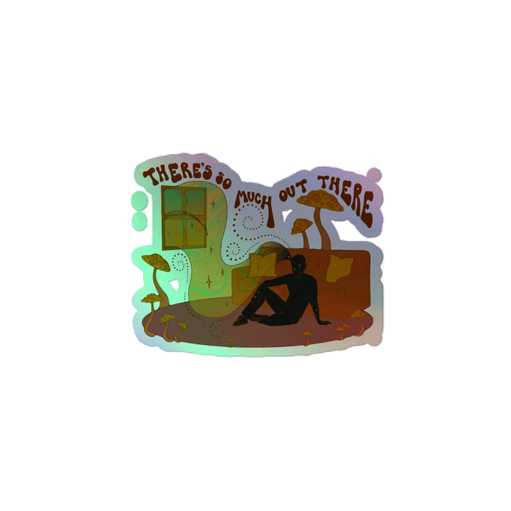 Holographic Sticker - So Much Out There product image (2)