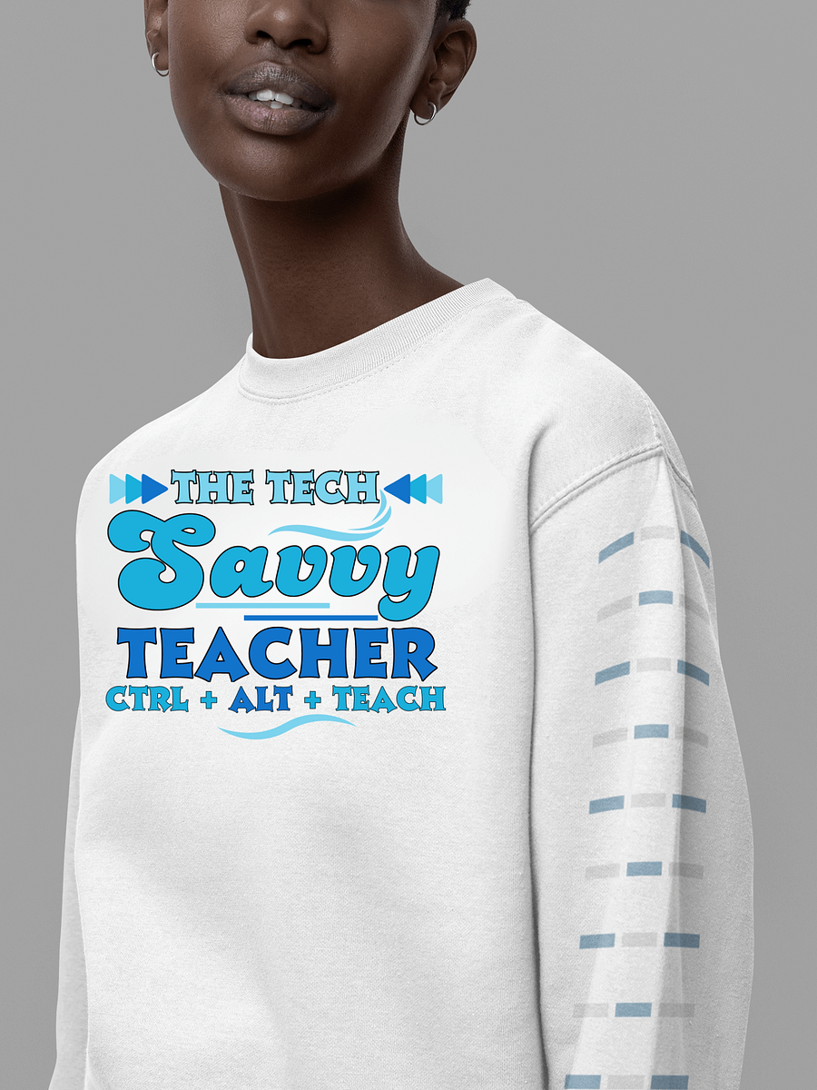 The Tech Savvy Teacher, Ctrl + Alt + Teach Heritage Sweatshirt product image (1)