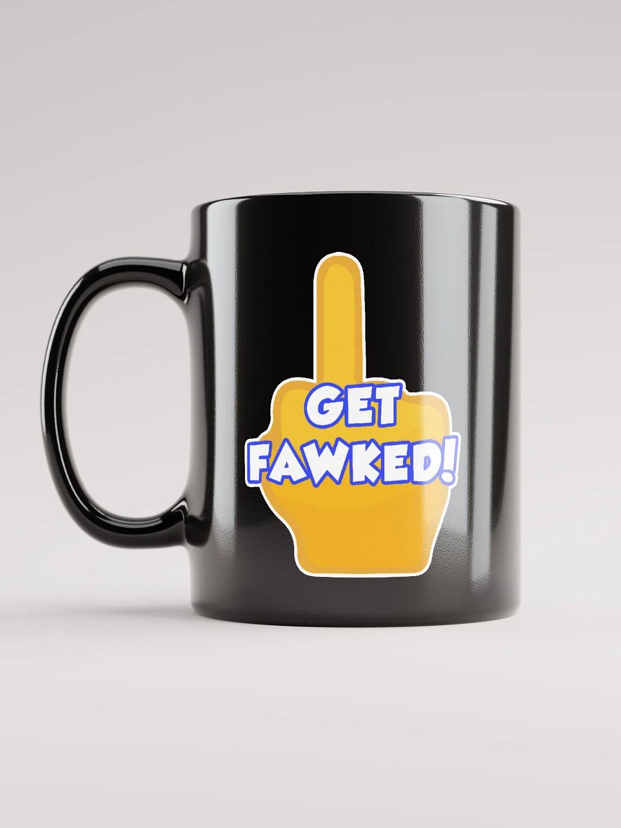 Get Fawked Black Mug product image (12)