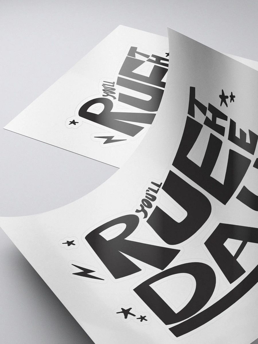 You'll Rue The Day Die-Cut Sticker product image (4)