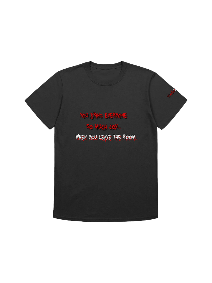 You Bring So Much Joy - Unisex T-Shirt product image (1)