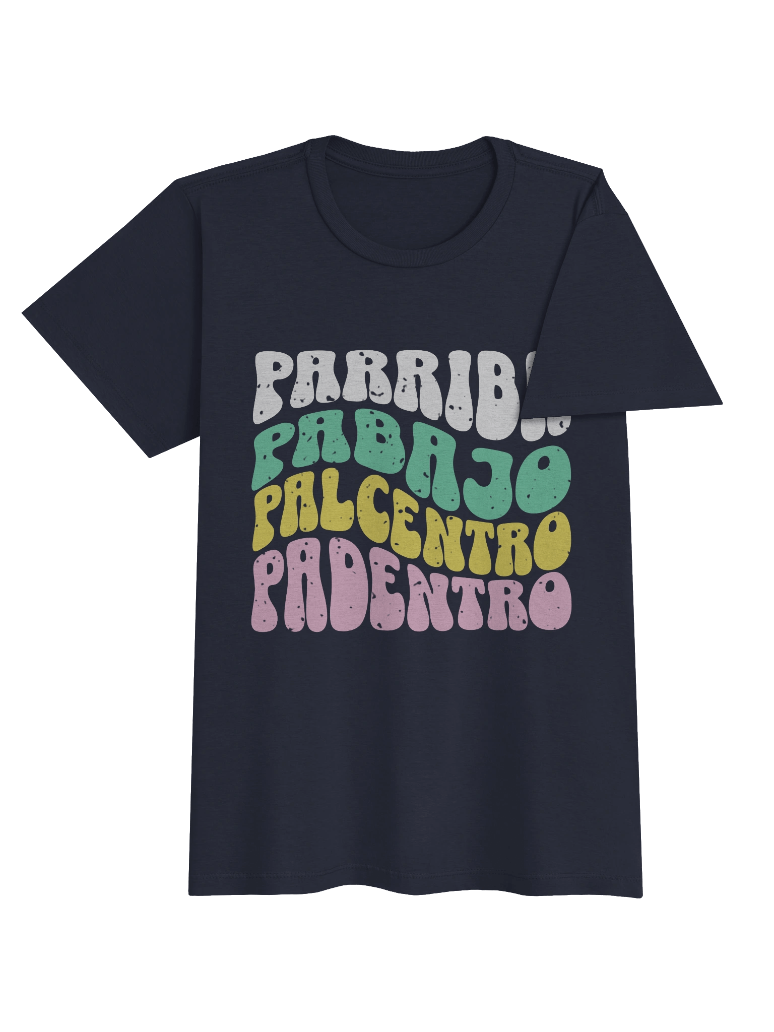 Parriba Pabajo Palcentro Padentro T-Shirt Mujer product image (3)