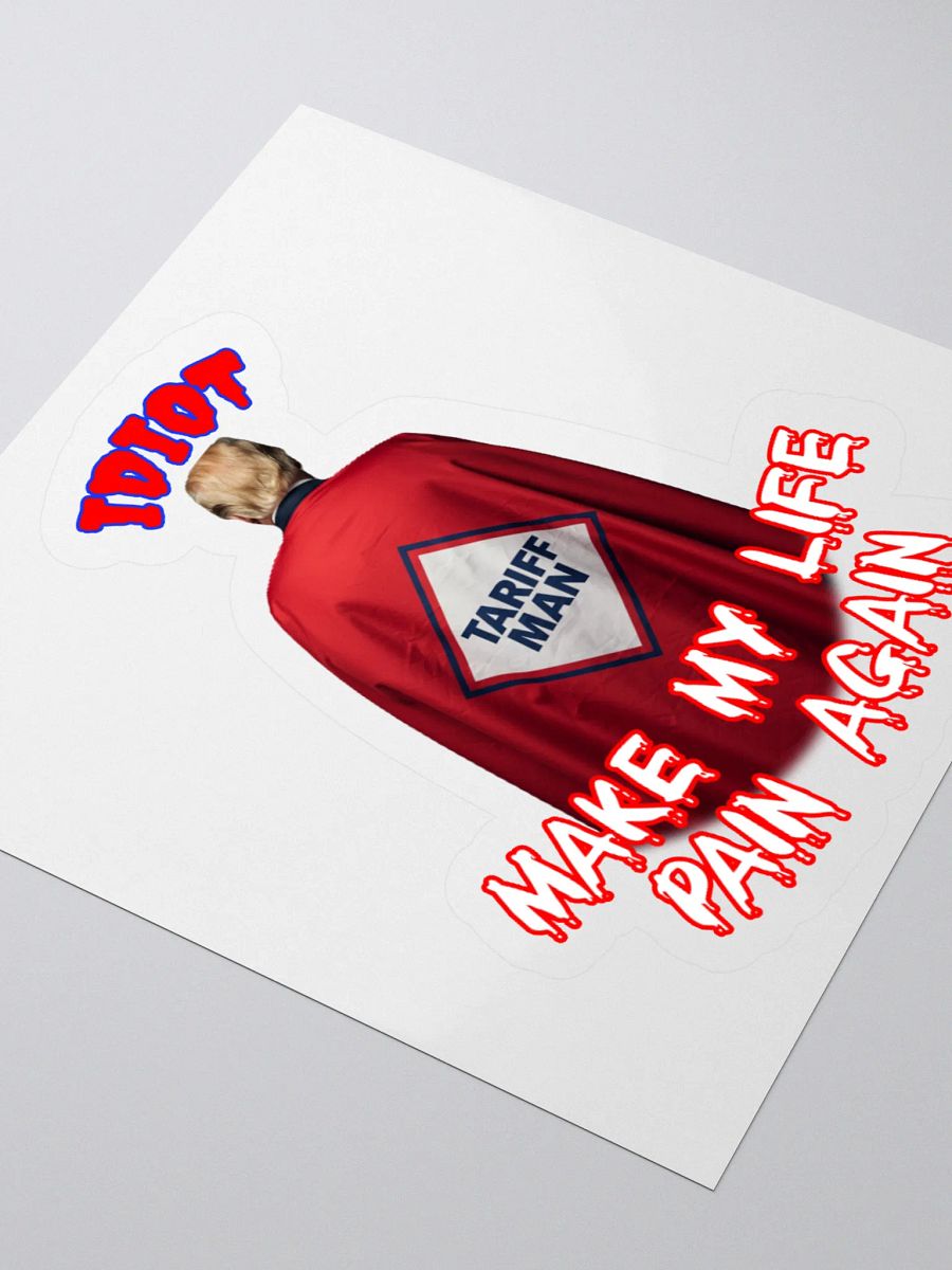 IDIOT TARIFF MAN Satirical Sticker product image (9)
