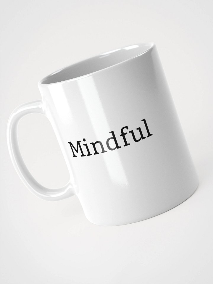 “Mindful” My Vibe White Ceramic Mug product image (2)