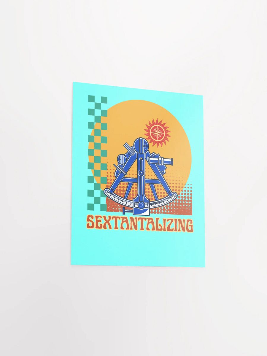 Sextantalizing - A Funny and Retro Nautical Maritime Poster About Sextants product image (22)