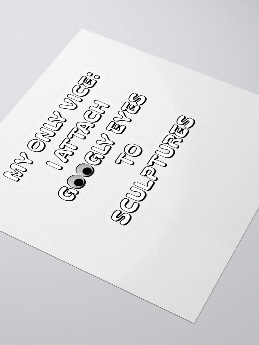 My Only Vice: Attaching Googly Eyes To Sculptures Funny Sticker product image (3)