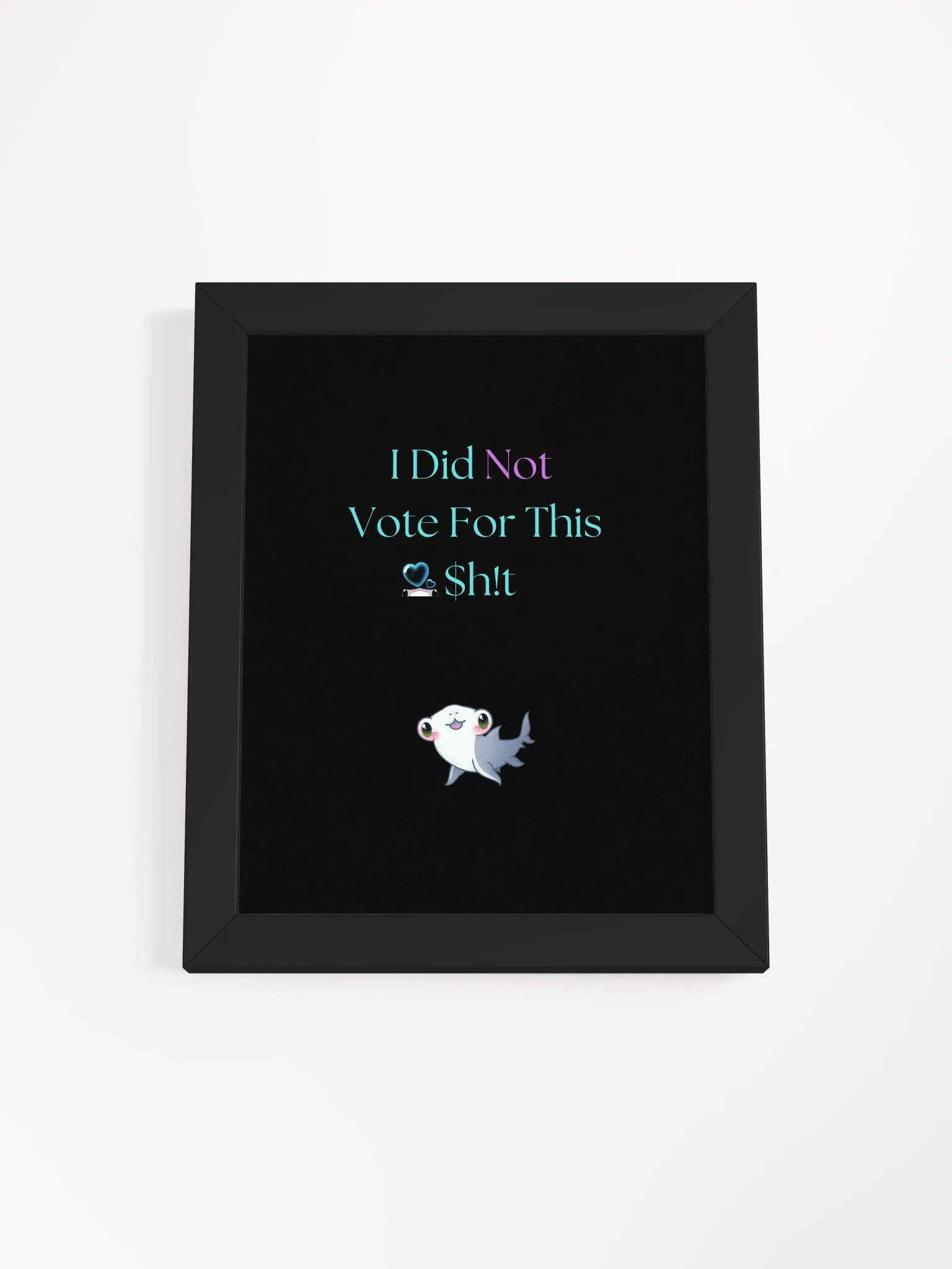 Didn't Vote For This Poster product image (1)