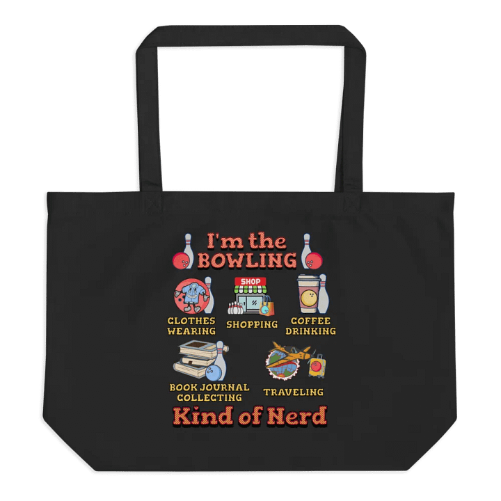 Im The Bowling Kind of Nerd Organic Tote product image (1)