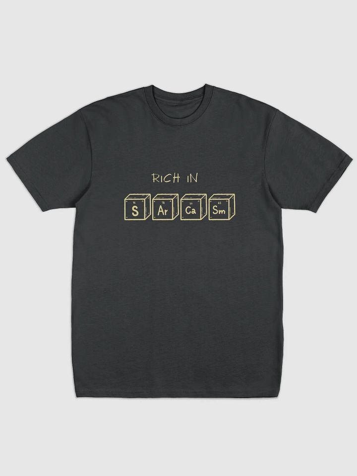 T-shirt Rich in Sarcasm product image (1)