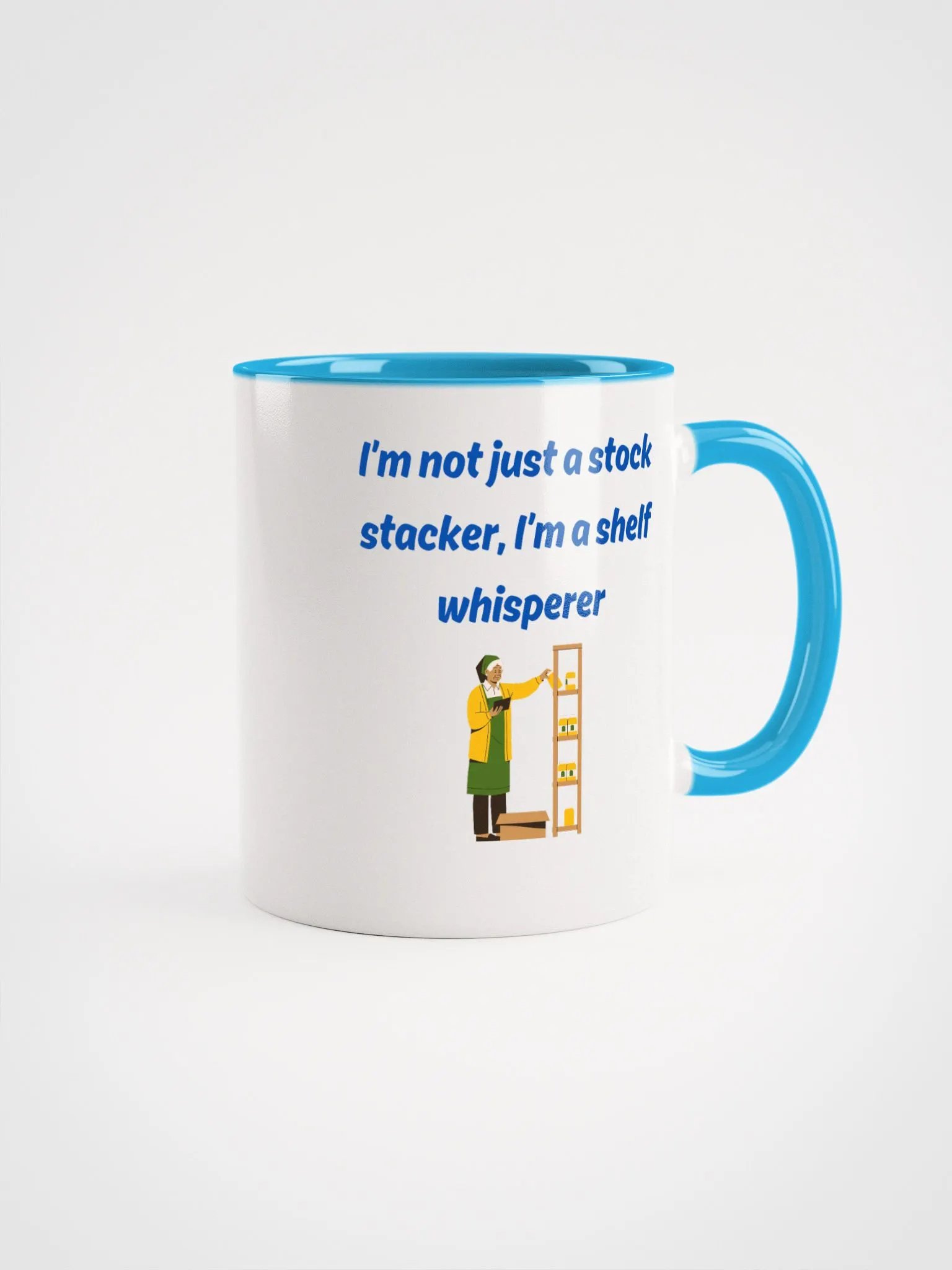 I'm not Just a Stock Staker I'm a Shelf Whisperer supermarket Fun Ceramic Mug product image (1)