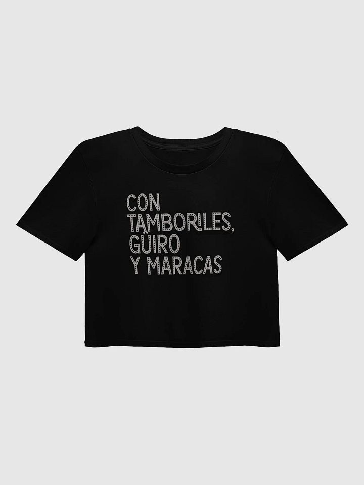 Con Tamboriles, Güiro y Maracas Crop Top product image (1)