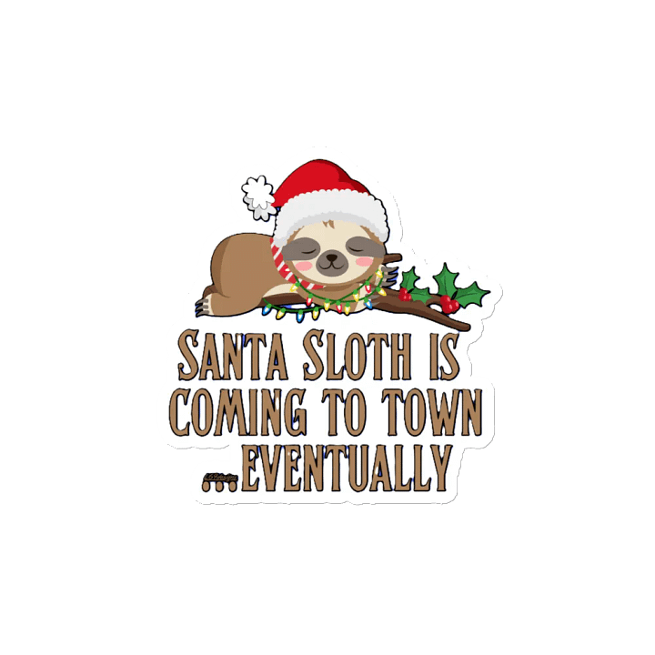 SANTA SLOTH IS COMING TO TOWN... EVENTUALLY product image (2)
