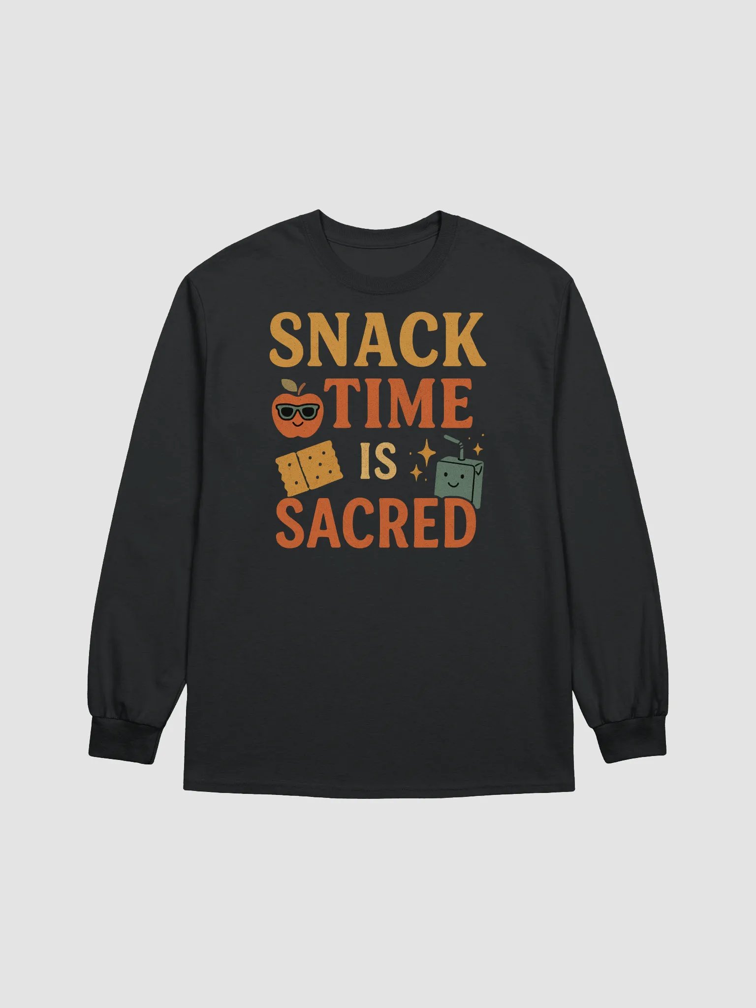 Snack Time Is Sacred Long Sleeve Tee – Teacher Style for Snack Champions product image (8)