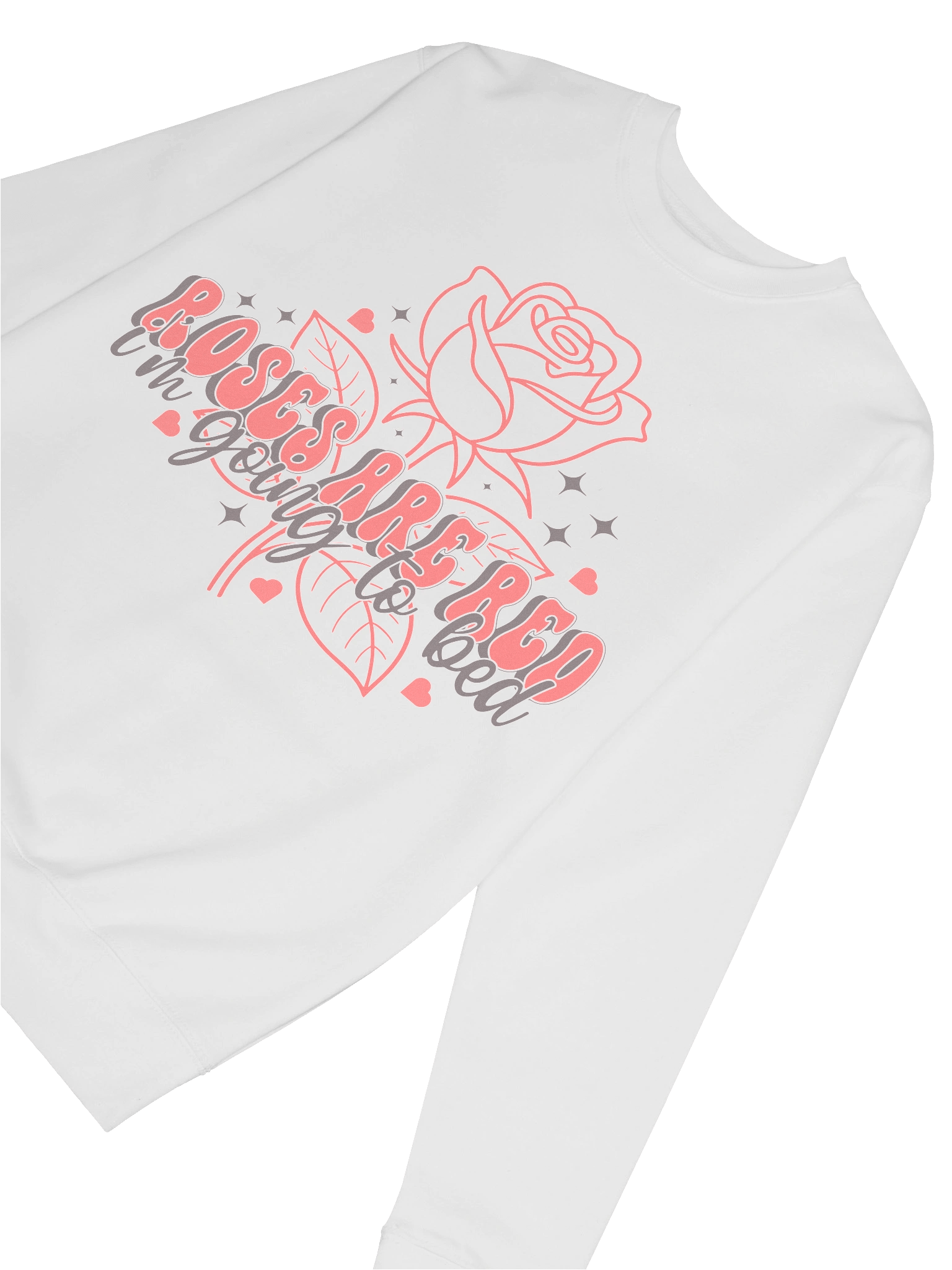 “Roses Are Red I'm Going to Bed” Floral Graphic Sweatshirt product image (16)