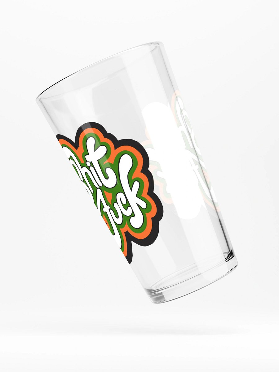 Shit Fuck Pint Glass product image (4)