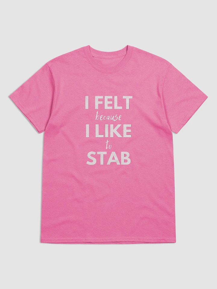 Funny T-shirt for Needle Felters product image (1)