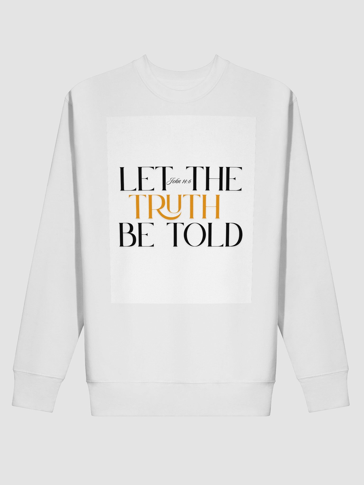 LET THE TRUTH BE TOLD SWEAT TOP product image (2)