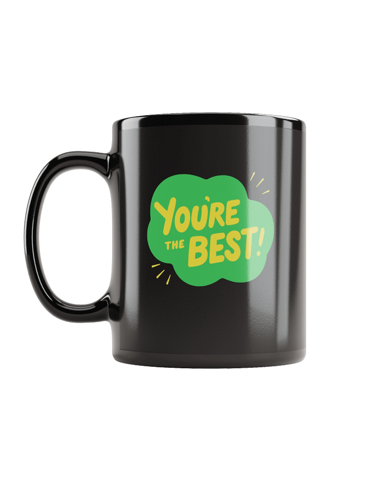 You're the Best! Black Coffee Mug product image (2)