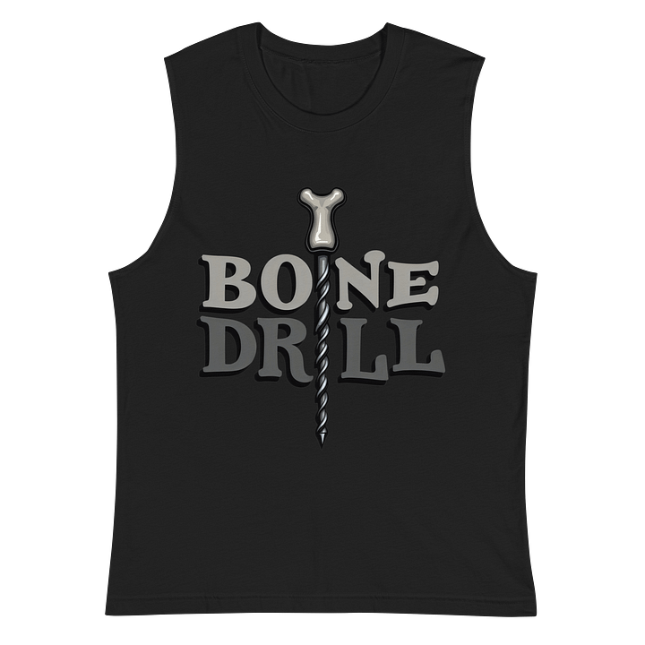 Bone Drill Muscle Tank product image (3)