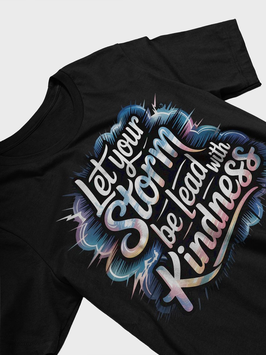 Kindness Storm Unisex T-Shirt product image (25)