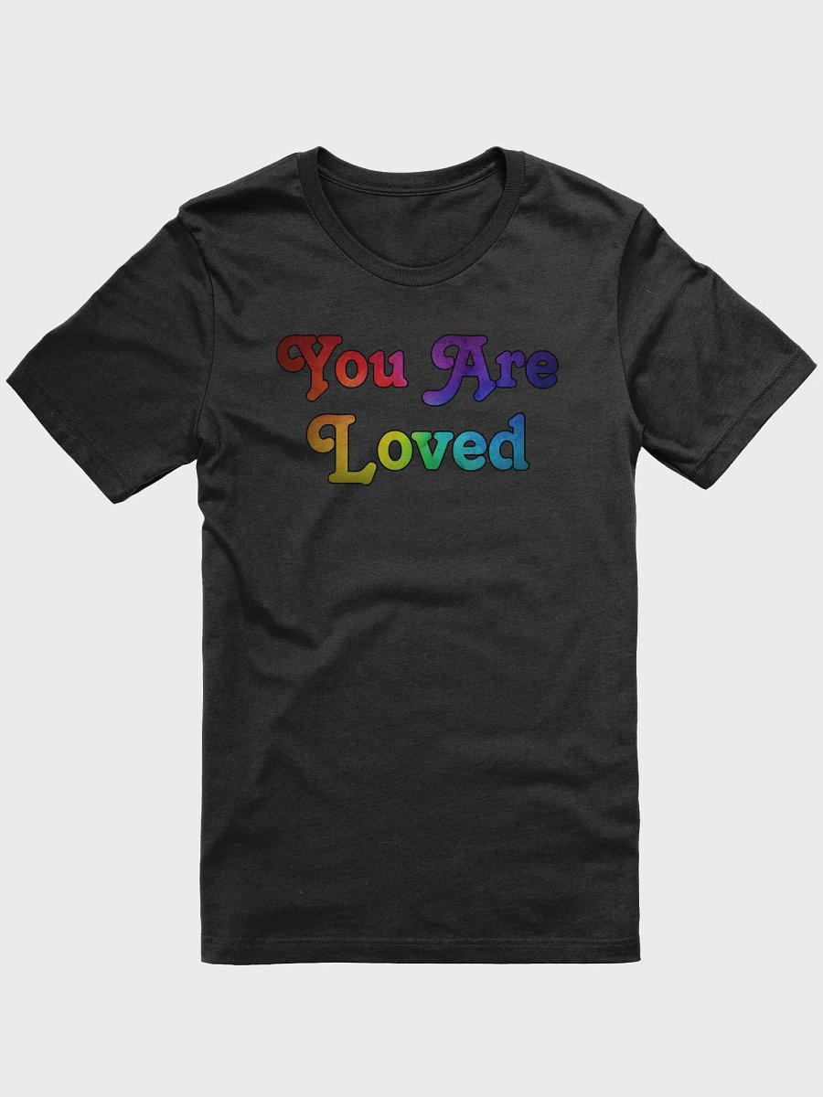You are Loved T-Shirt product image (1)