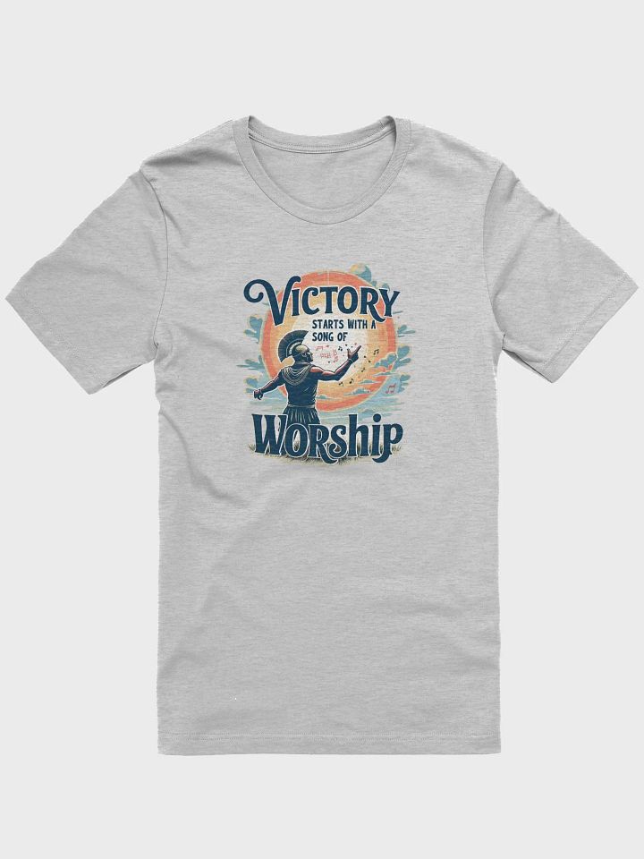 Victory Starts with a Song of Worship T-Shirt product image (3)