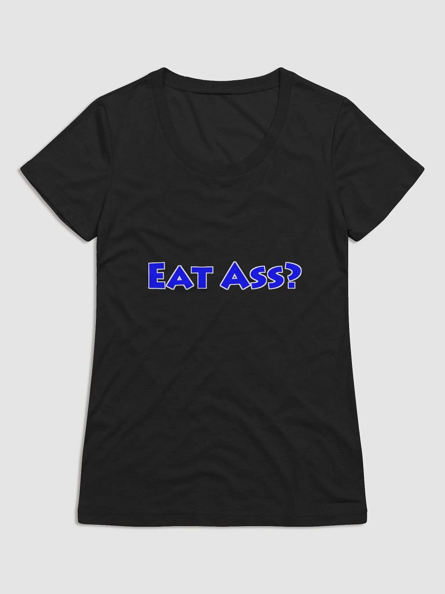 Eat Ass Ladies Tee product image (1)