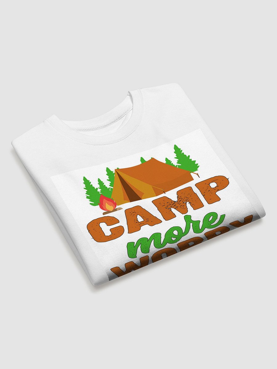 Camp More Worry Less Sweat Shirt product image (3)