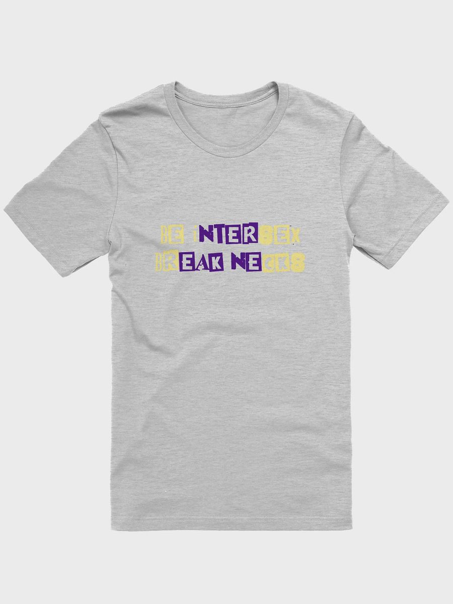 be intersex break necks t-shirt product image (1)