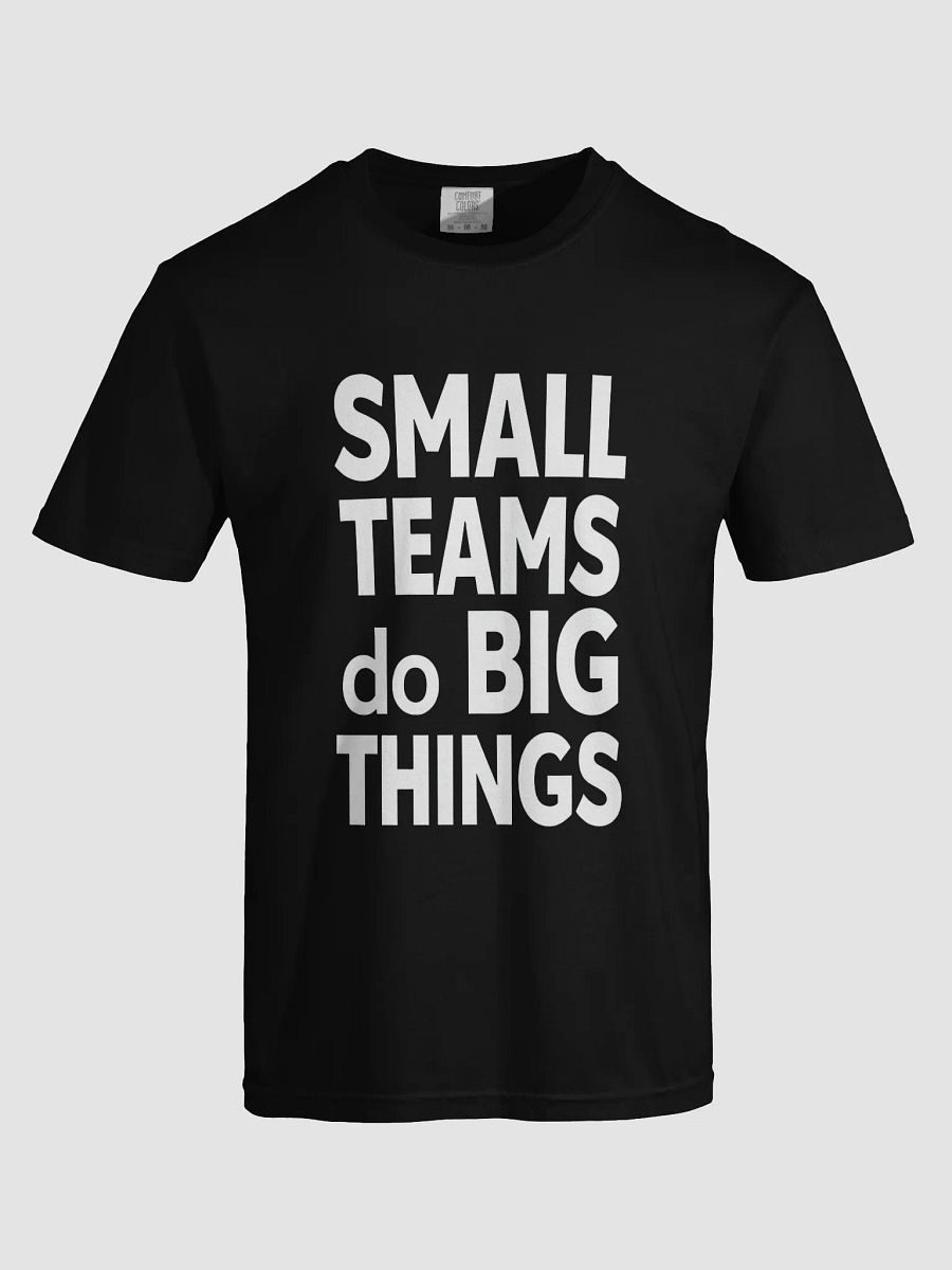 Small Teams Do Big Things  — The Anne Hathaway Inspired T-Shirt That Empowers You to Make a Massive Impact product image (5)