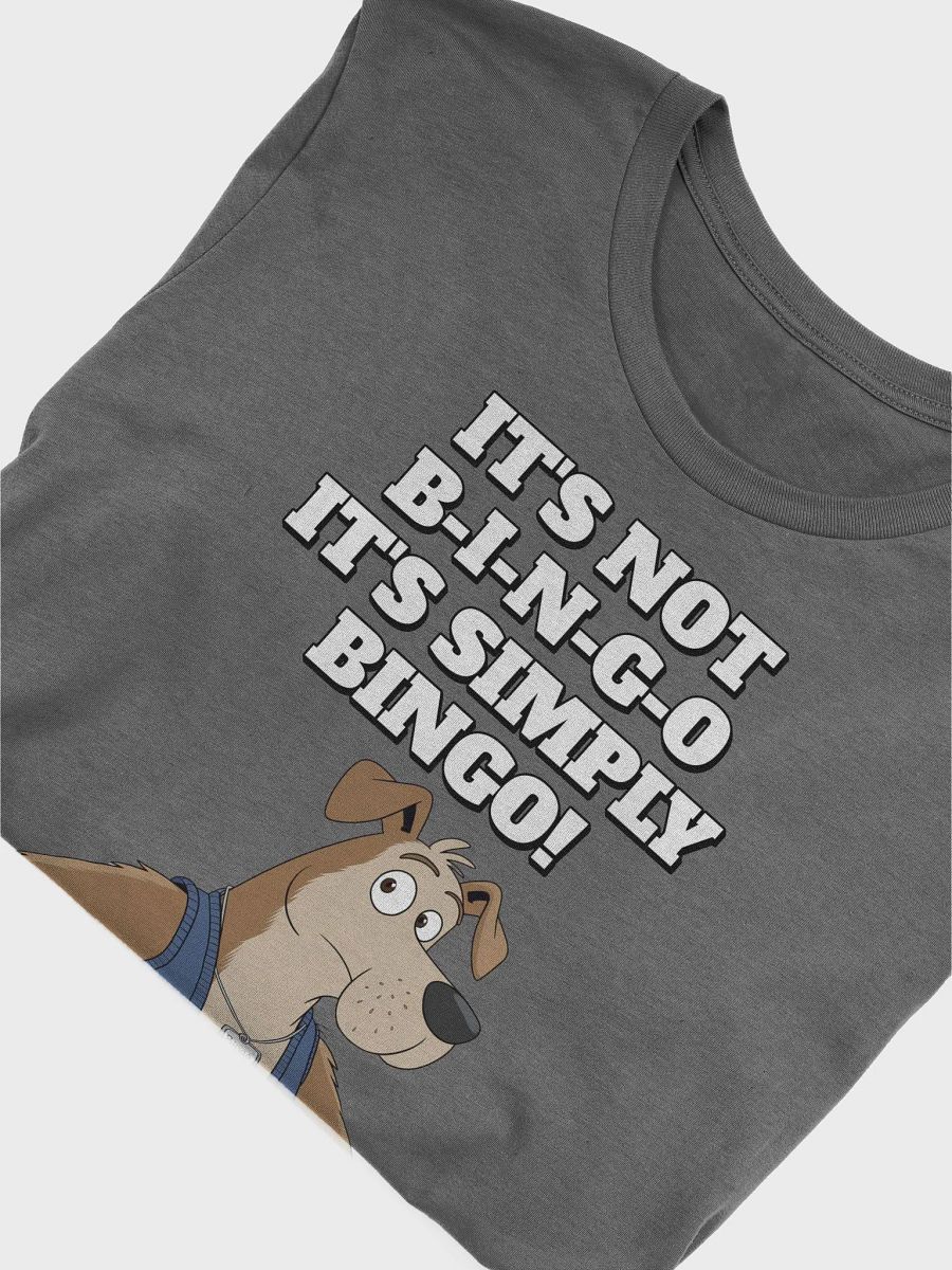 It's Not B-I-N-G-O, It's Simply Bingo. Funny T-shirt product image (44)