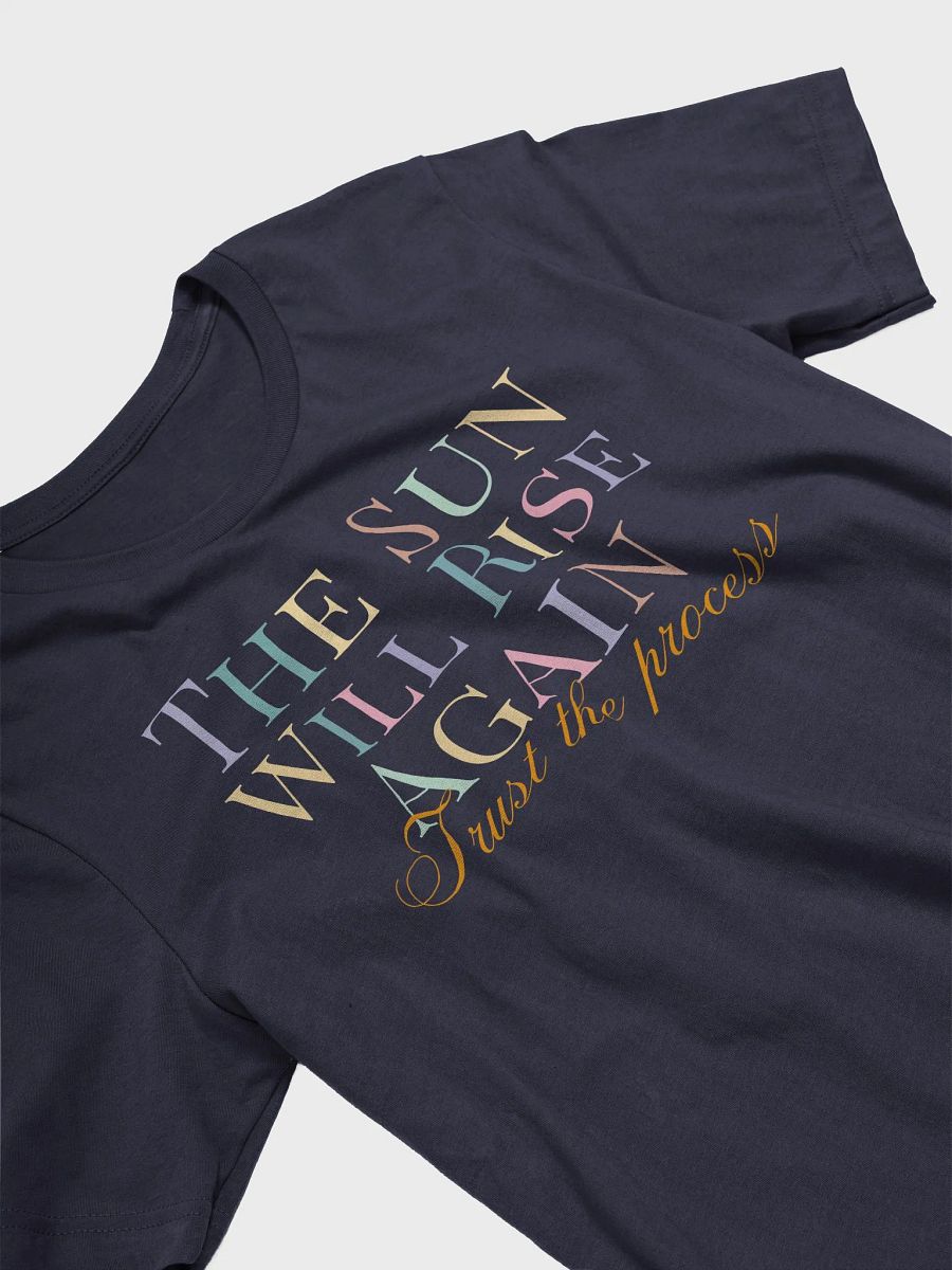 Rise Again and Trust The Process T-Shirt product image (4)